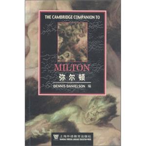 剑桥文学指南：弥尔顿<strong>[TheCambridgeCompaniontoMilton]</strong>