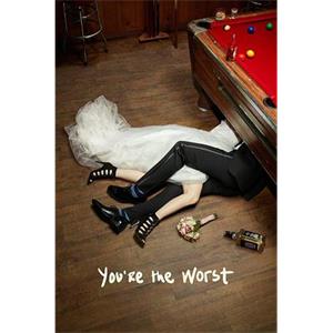 我爱上的人是奇葩 第五季 Youre the Worst Season 5(2019)